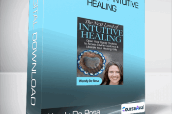 Wendy De Rosa - Next Level of Intuitive Healing