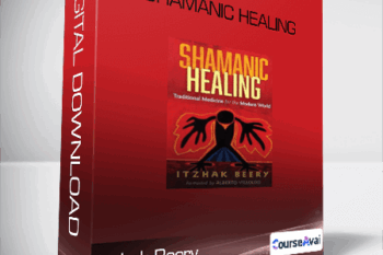 Itzhak Beery - Shamanic Healing