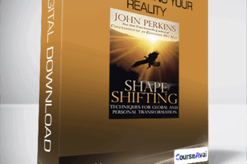 John Perkins - Shapeshifting Your Reality