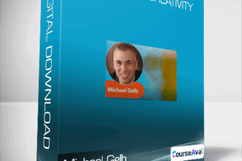 Michael Gelb - Mastering Creativity