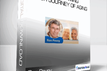 Ron Pevny - Transforming Your Journey of Aging