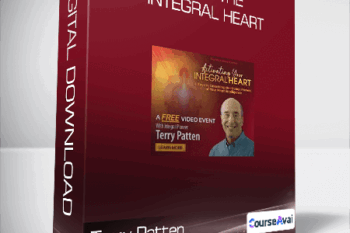 Terry Patten - Living the Integral Heart