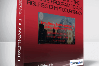 Ryan Hildreth - Bitcoin Mastery - The Ultimate Program To A 6 Figures Cryptocurrency