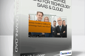 Keith Lubner - Business Guidance Selling for Technology SaaS & Cloud