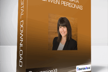 ConversionXL (Stefania Mereu) - Building Data-driven Personas