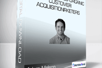 ConversionXL (Adam Melson) - Advanced Organic Customer Acquisition
