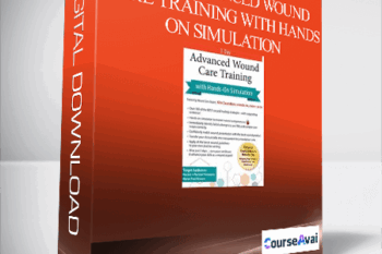 3-Day: Advanced Wound Care Training with Hands-on Simulation