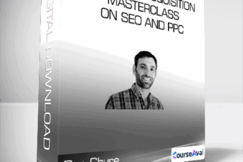 Conversion XL (Dan Shure) - Customer Acquisition masterclass on SEO and PPC