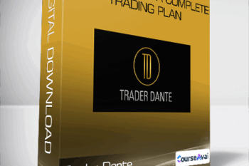 Trader Dante - Constructing A Complete Trading Plan