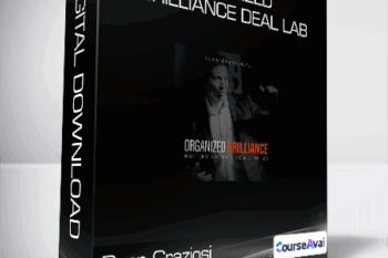 Dean Graziosi & Matt Larson - Organized Brilliance Deal Lab