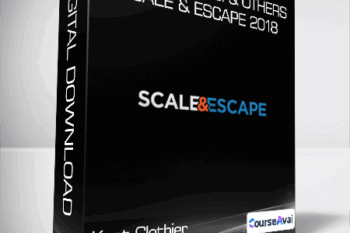 Kent Clothier & Sean Terry & Dean Graziosi & Others - Scale & Escape 2018