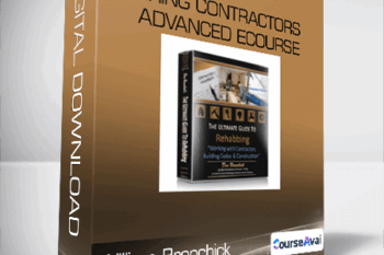 William Bronchick - Hiring Contractors Advanced eCourse