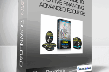 William Bronchick - Legalwiz Guide to Creative Financing Advanced eCourse