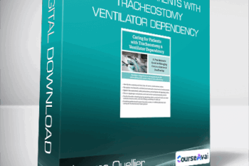 Jerome Quellier - Caring For Patients with Tracheostomy & Ventilator Dependency