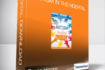Susan Hamre - Autism in the Hospital