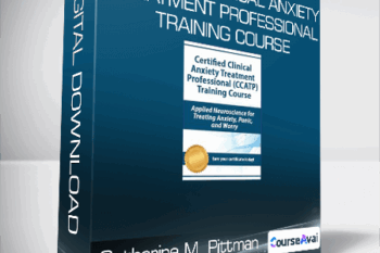 Catherine M. Pittman - Certified Clinical Anxiety Treatment Professional Training Course