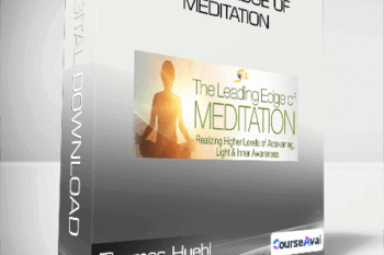 Thomas Huebl - Leading Edge of Meditation