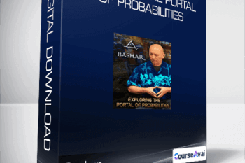 Bashar - Exploring The Portal of Probabilities