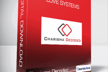 Charisma Decoded  - Love Systems