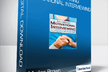 Marlisa Brown - Implementing Motivational Interviewing