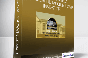 Byron Sellers & Sharnice William - How to Become a Successful Mobile Home Investor 2020
