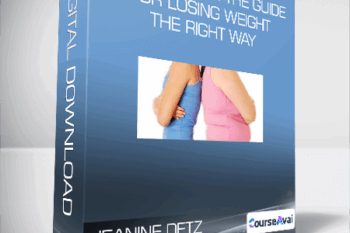 JEANINE DETZ - WEIGHT LOSS : THE GUIDE FOR LOSING WEIGHT