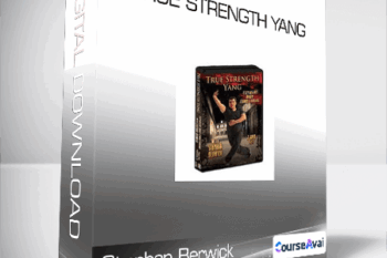 Stephan Berwick - True Strength Yang