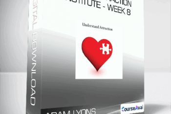 ADAM LYONS - NEURO ATTRACTION INSTITUTE - WEEK 8