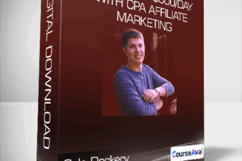 Cole Dockery - 30 Days To $300/Day With Cpa Affiliate Marketing