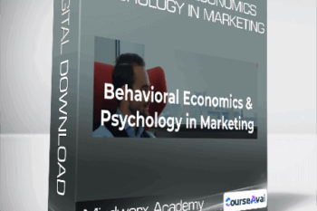 Mindworx Academy - Behavioral Economics & Psychology in Marketing