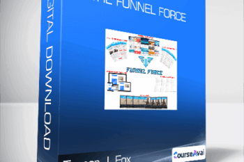 Tanner J. Fox - The Funnel Force