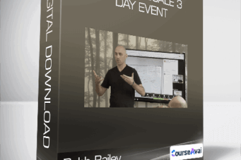 Robb Bailey - Build to Scale 3 Day Event