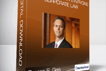 George S. Geis - Law School for Everyone: Corporate Law