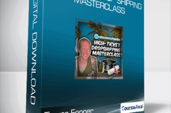 Trevor Fenner - High-Ticket Drop Shipping Masterclass
