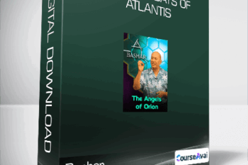 Bashar - The Last Days of Atlantis