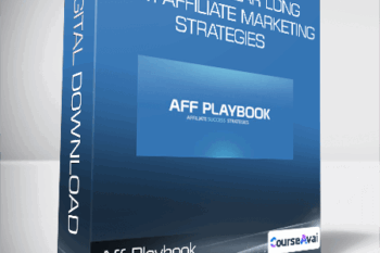 Aff Playbook - Billion Dollar Long-Term Affiliate Marketing Strategies