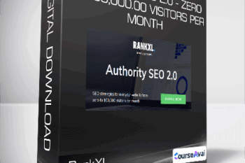RankXL - Authority SEO 2.0 - Zero To 100