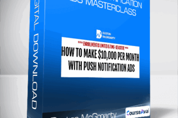 Duston McGroarty - The Push Notification Ads Masterclass