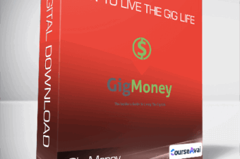 Gig Money - How To Live The Gig Life