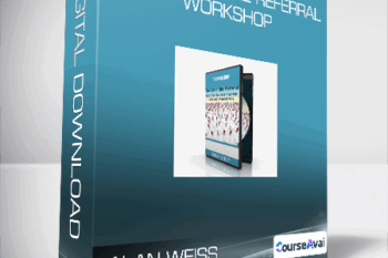 Alan Weiss - The Art Of The Referral Workshop
