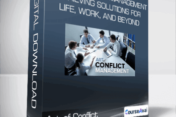 Art of Conflict Management: Achieving Solutions for Life