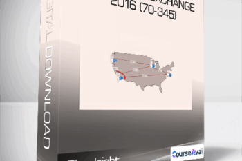 Pluralsight - Deploying Exchange 2016 (70-345)