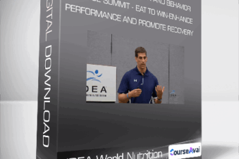 IDEA World Nutrition and Behavior Change Summit - Eat to Win-Enhance Performance and Promote Recovery
