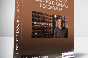 Master Class - Howard Schultz Teaches Business Leadership