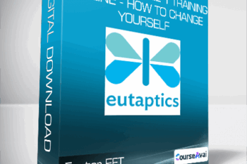 Faster EFT - Eutaptics Level 1 Training Online - How to Change Yourself