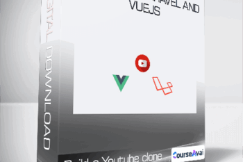 Advanced Laravel and Vuejs - Build a Youtube clone