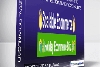 Robert V Nava - Scalable eCommerce + Holiday eCommerce Blitz