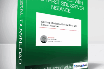 Getting Started with Your First SQL Server Instance