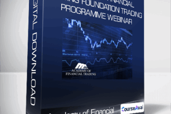 Academy of Financial Trading Foundation Trading Programme Webinar