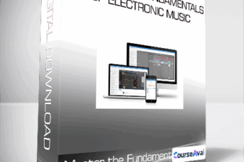 Master the Fundamentals of Electronic Music